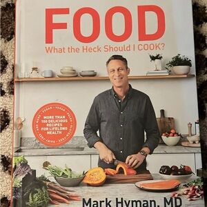 Food: What the Heck Should I Cook? by Mark Hyman, MD - Hardcover